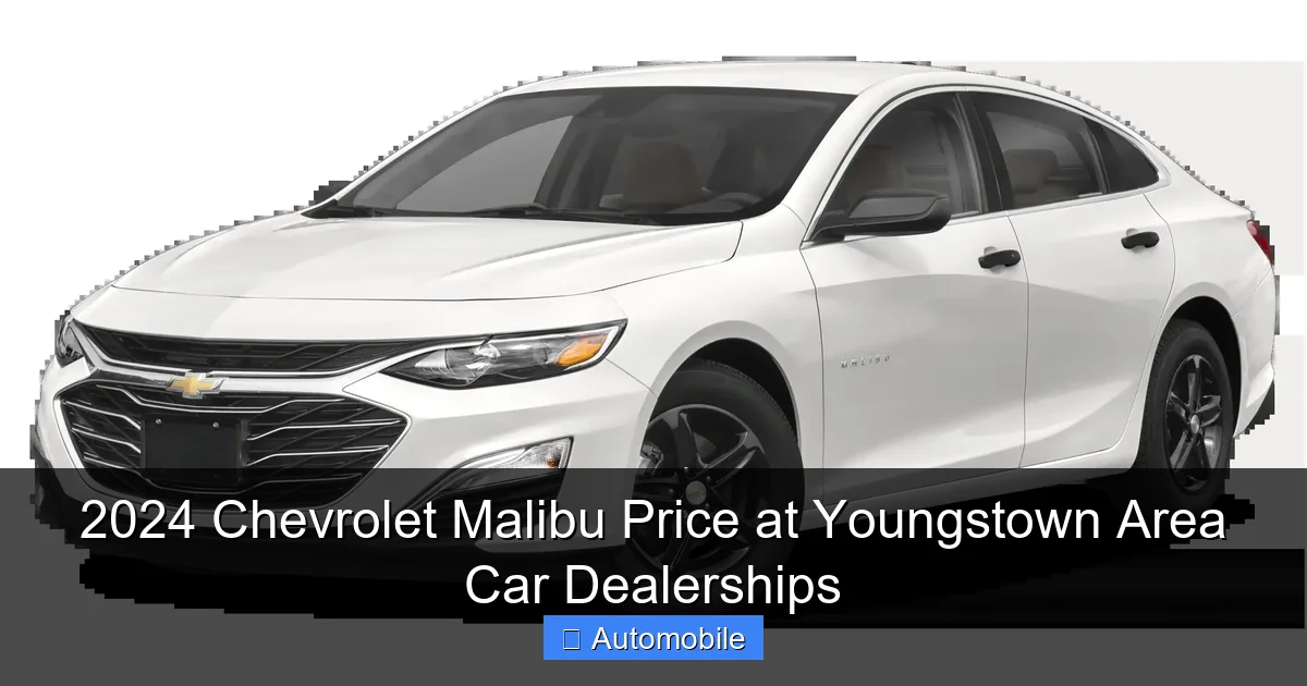2024 Chevrolet Malibu Price at Youngstown Area Car Dealerships