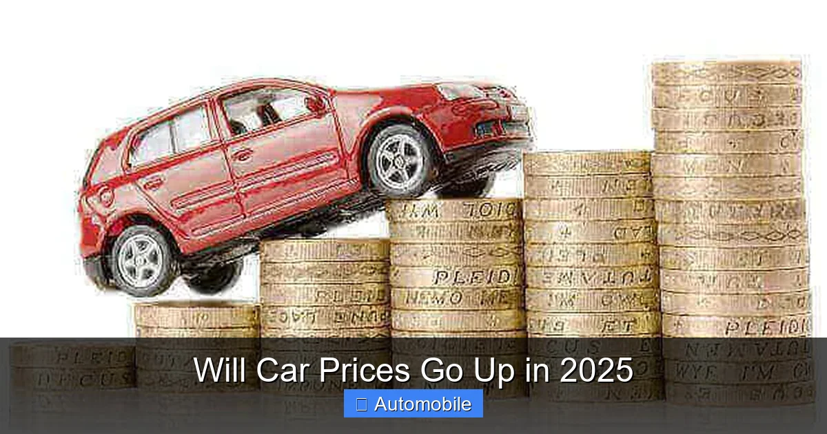 Will Car Prices Go Up in 2025